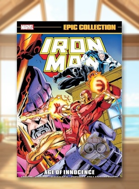 【预售】【Marvel】钢铁侠史诗合集纯真年代英文漫画平装进口原版书Iron Man Epic Collection: Age Of Innocence KAVANAGH  TER书
