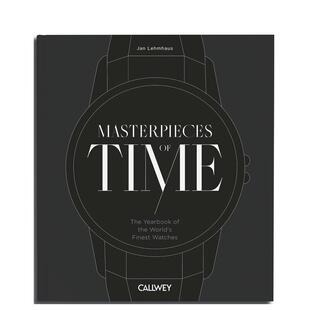 【预售】时光杰作：世界腕表年鉴 Masterpieces of Time 原版英文珠宝首饰进口书籍图书外版正版服装设计时尚