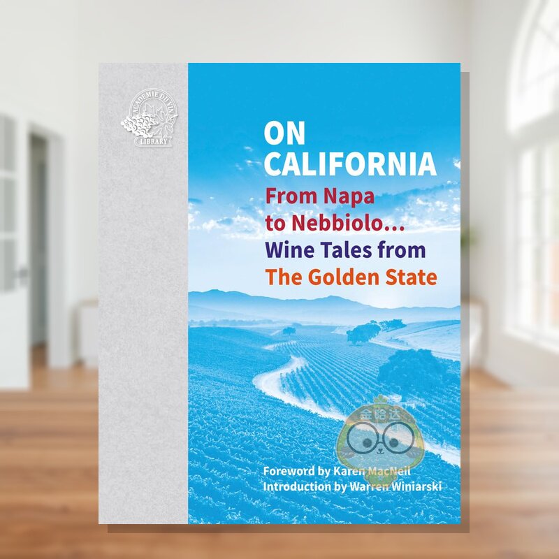 【预售】加州风情:从纳帕到内比奥罗……来自金州的葡萄酒故事 On California 原版英文餐饮生活美食进口书籍图书外版正版