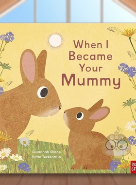 【预售】【博洛尼亚获奖插画师Britta Teckentrup】当我成为你的妈妈（精装）英文儿童绘本插画师进口原版书When I Became Your M