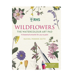 【现货】RHS野花水彩画垫 RHS Wildflowers Watercolour Art Pad 英文艺术技法原版图书外版进口书籍 Rachel Pedder-Smith