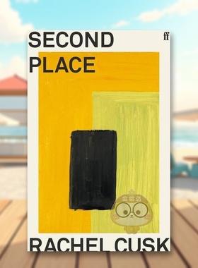 【预售】第二处蕾切尔卡斯克英文小说进口原版外版书RachelCusk平装14岁以上【RachelCusk】SecondPlaceFaber&Faber书籍图书正版