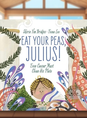 【现货】吃你的豌豆朱利叶斯Eat Your Peas Julius英文儿童绘本知识百科3-6岁精装Shirin Yim Bridges进口原版书Cameron95183书籍