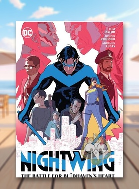 【现货】【DC Comics】【2023艾斯纳奖最佳在连载】夜翼卷3英文漫画精装进口原版书Nightwing Vol. 3 Tom Taylor Bruno Redondo书