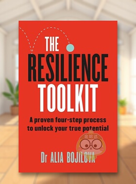 【预售】复原力工具包： 释放真实潜能的四步曲英文心灵励志进口原版外版书平装14岁以上The Resilience Toolkit: A Proven Four书