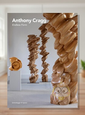 【预售】安东尼·克拉格：无尽的形式 anthony Cragg: Endless Form 原版英文艺术画册画集进口书籍图书外版正版