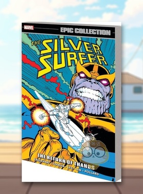 【预售】【Marvel】银影侠灭霸归来英文漫画平装进口原版书Silver Surfer Epic Collection: The Return of Thanos Steve Engleh书