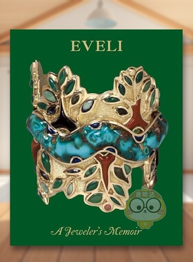 【预售】艾维利珠宝艺术英文珠宝首饰进口原版外版书精装Eveli A Jeweler’s Memoir Eveli SabatieACC Art Books书籍图书正版