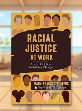 【预售】工作中的种族正义Racial Justice At Work英文商业行销平装进口原版书Winters  Mary-Frances Berrett-Koehler书籍图书外