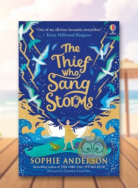 【预售】吟唱魔法的窃贼 The Thief Who Sang Storms 原版英文青少年读物 奇幻冒险 Sophie Anderson进口书籍图书外版正版