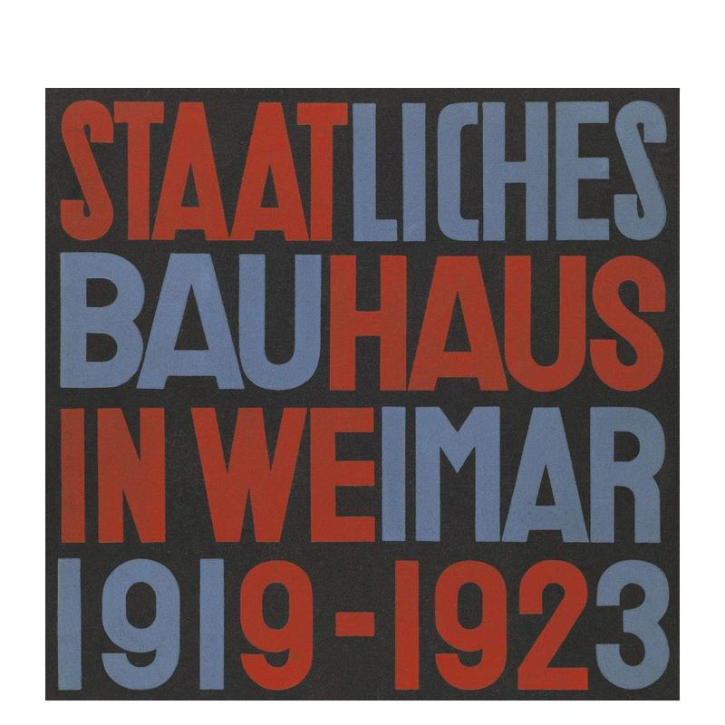 【预售】魏玛的国家鲍豪斯建筑学派 1919-1923 复制版 State Bauhaus in Weimar 1919-1923 (Facsimile Edition)英文进口原版建筑