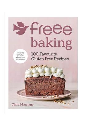 【现货】FREEE烘焙:100道无麸质食谱 FREEE Baking: 100 gluten free recipes 英文餐饮原版图书外版进口书籍 Clare Marriage