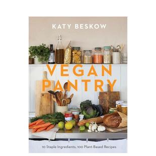 【预售】纯素厨房:100 道全新植物性食谱指南 Vegan Pantry 原版英文餐饮生活美食 健康美味素食 常见食材轻松烹饪进口书籍图书外