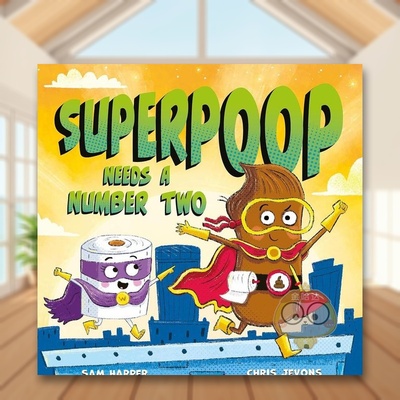 【现货】超级便便需要二号英文儿童绘本虚构类进口原版外版书平装3-6周岁Superpoop Needs a Number TwoSam HarperHodder Childr书