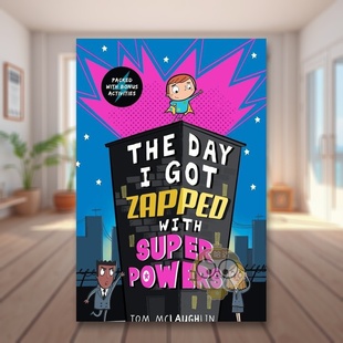 【现货】我被赋予超能力的那一天英文青少年读物进口原版书平装The Day I Got Zapped with Super Powers Tom McLaughlin著Walker