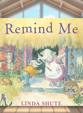 【预售】记忆英文儿童绘本人际关系进口原版外版书精装3-6周岁Remind MeSHUTENeal Porter书籍图书正版