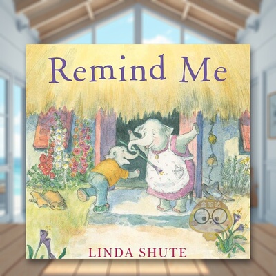 【预售】记忆英文儿童绘本人际关系进口原版外版书精装3-6周岁Remind MeSHUTENeal Porter书籍图书正版