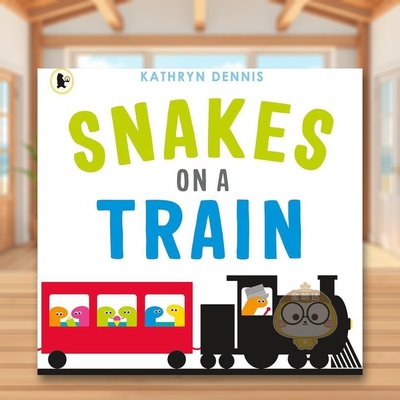 【现货】搭火车的小蛇英文儿童绘本交通工具城市人文进口原版外版书平装3-6周岁Snakes on a TrainKathryn DennisWalker Books UK