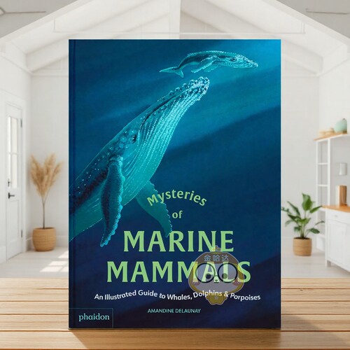 【预售】海洋哺乳动物之谜：鲸鱼、海豚和鼠海豚图解指南 Mysteries of Marine Mammals 原版英文儿童绘本进口书籍图书外版正版
