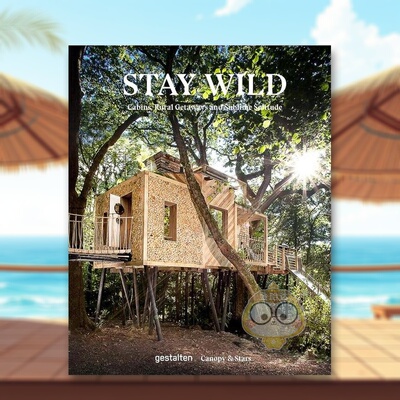 【现货】去野外小木屋乡村度假绝妙独处Stay Wild英文生活综合Gestalten精装Die Gestalten Verlag进口原版书6书籍图书外版正版