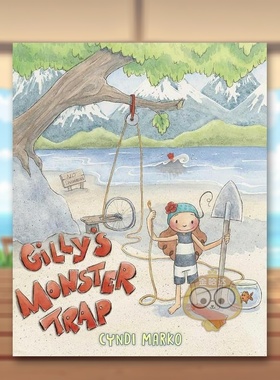 【现货】吉利的怪物陷阱英文儿童绘本虚构类进口原版书精装Gilly's Monster Trap MARKO Paula Wiseman书籍图书外版正版