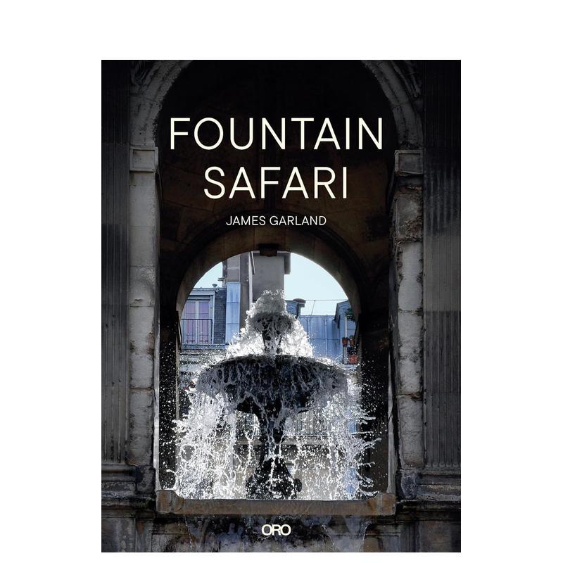 【预售】喷泉野生动物园 Fountain Safari英文进口原版建筑设计图书James Garland
