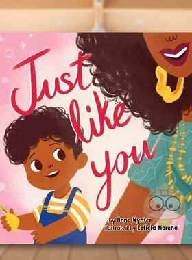 【预售】像你一样英文儿童绘本自我认知情绪管理进口原版书Anne Wynter 纸板书Just Like Youlittle bee books书籍图书外版正版