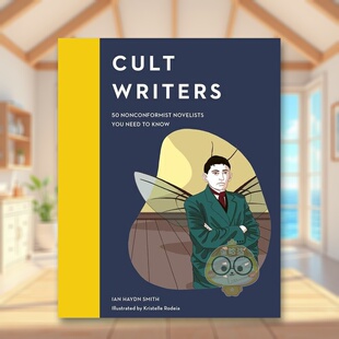 Novelists 现货 You Know英文青少年读物6 50位非主流小说家Cult 另类作家你要了解 9岁精 Writers Need Nonconformist