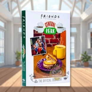 【现货】老友记官方中央公园食谱书英文餐饮进口原版外版书精装Friends: The Official Central Perk Cookbook Kara Mickelson I书