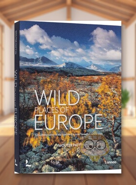 【现货】无人之境：欧洲英文摄影自然景观进口原版外版书精装Wild places of Europe Wouter Pattyn Lannoo Publishers书籍图书正