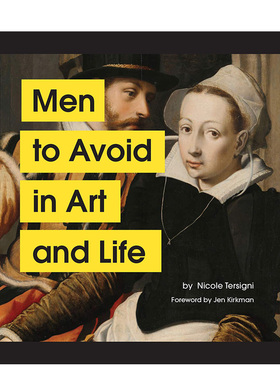 【预售】艺术与生活中需要避开的男人 Men to Avoid in Art and Life 幽默艺术 治愈解忧 直男癌爱说教 英文原版书籍进口
