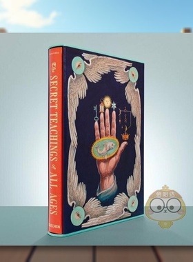 【现货】各年代的秘密教义【Famous First Edition】The Secret Teachings of All Ages英文人文历史Manly Palmer Hall精装TASCHE