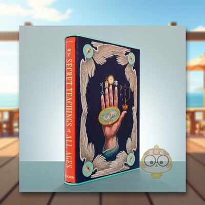 【现货】各年代的秘密教义【Famous First Edition】The Secret Teachings of All Ages英文人文历史Manly Palmer Hall精装TASCHE