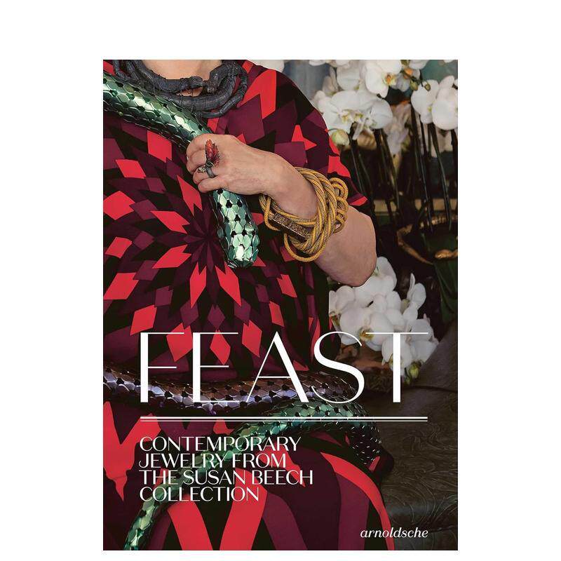 【现货】盛宴：苏珊·比奇当代珠宝收藏 Contemporary Jewelry from the Susan Beech Collection 原版英文珠宝首饰
