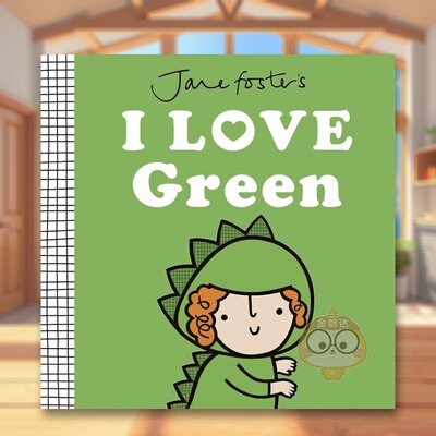 【预售】【获奖纺织品设计师简福斯特】我爱绿色Jane Foster's I Love Green英文儿童绘本IP系列3-6岁精装进口原版书Jane Foster书
