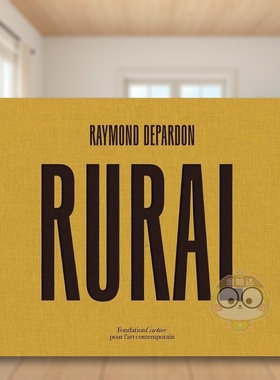 【现货】雷蒙德帕顿法国乡村Raymond Depardon英文摄影师专辑Raymond Depardon精装Fondation Cartier进口原版书625书籍图书外版正