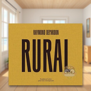 【现货】雷蒙德帕顿法国乡村Raymond Depardon英文摄影师专辑Raymond Depardon精装Fondation Cartier进口原版书625书籍图书外版正