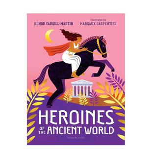 【现货】上古巾帼录：致敬古代传奇女性 Heroines of the Ancient World 古文明 女性传奇 原版英文儿童绘本