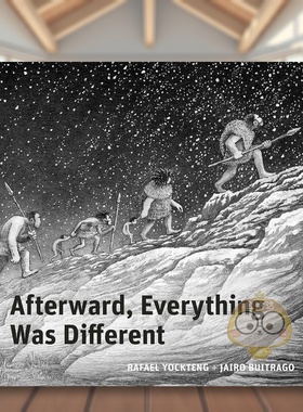 【预售】之后一切都变了 柯克斯书评年度zui佳绘本英文儿童绘本知识百科进口原版外版书精装Afterward, Everything Was Differen书
