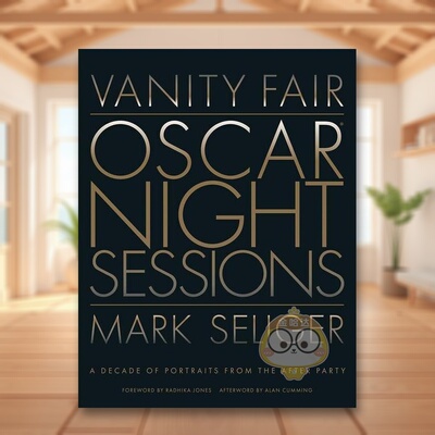 【预售】名利场：奥斯卡余兴派对摄影画册英文摄影商业进口原版外版书精装Vanity Fair: Oscar Night Sessions Seliger Abrams书籍