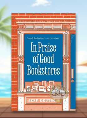 【预售】赞美好书店 In Praise of Good Bookstores 原版英文文学散文进口书籍图书外版正版