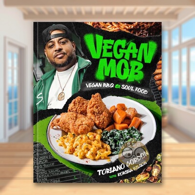 【预售】素食暴徒：素食烧烤和灵魂食物[植物性食谱]英文餐饮进口原版外版书精装14岁以上Vegan Mob: Vegan BBQ and Soul Food [书