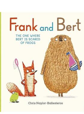 【预售】弗兰克与伯特：伯特怕青蛙 Frank and Bert: The One Where Bert is Scared of Frogs 原版英文儿童绘本进口书籍图书外版