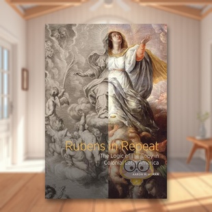 复制逻辑Rubens Trust 现货 Publications精 HymanGetty 鲁本斯重现拉丁美洲殖民地 Repeat英文外国美术15至18世纪Aaron