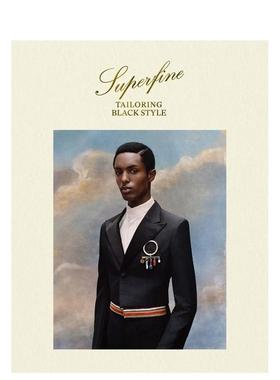 【现货】【2025Met Gala】超凡脱俗：黑人剪裁风格 Superfine: Tailoring Black Style 男装 Dandy美学 原版英文时尚