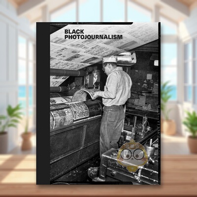 【预售】黑人新闻摄影 Black Photojournalism 原版英文摄影作品集进口书籍图书外版正版