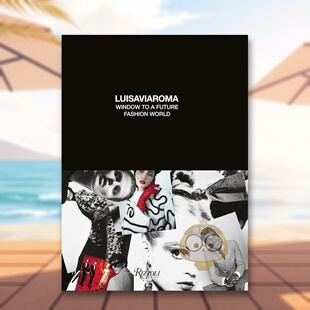 Roma The 预售 Via 英文时尚 正版 原版 时尚 Luisa Future 未来 设计进口书籍图书外版 Fashion