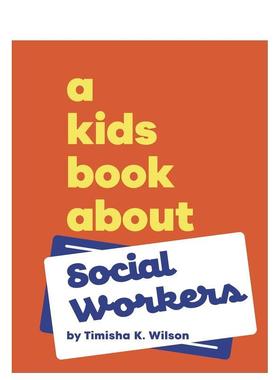 【现货】【给孩子的书】社工 【A Kids Book About】Social Workers 原版英文青少年读物 DK