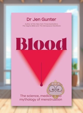 【现货】血液月经与科学英文社会科学进口原版外版书平装14岁以上Blood The science, medicine and mythology of menstruation书