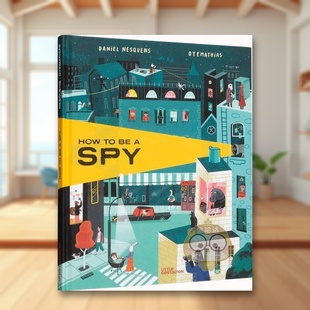 6岁精装 现货 Daniel 书Little Sielfeld进口原版 如何成为一名间谍How Ges Nesquens；Mathias Spy英文儿童绘本虚构类3